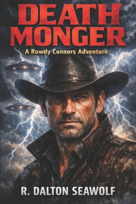 Death Monger: A Rowdy Connors Adventure 1090999275 Book Cover