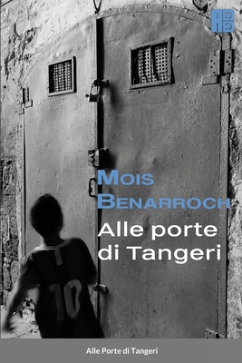 Alle Porte di Tangeri [Italian] 138703393X Book Cover