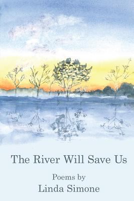 The River Will Save Us 1949229076 Book Cover