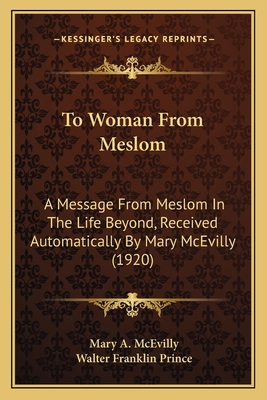 To Woman From Meslom: A Message From Meslom In ... 1165142279 Book Cover