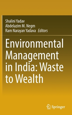 Environmental Management in India: Waste to Wealth 3030938964 Book Cover