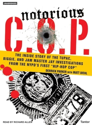 Notorious C.O.P.: The Inside Story of the Tupac... 1400102871 Book Cover