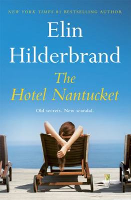 The Hotel Nantucket: The perfect escapist summe... 139970995X Book Cover