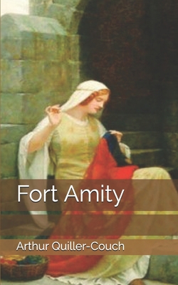 Fort Amity 1704904528 Book Cover