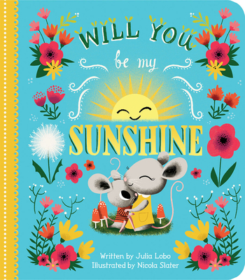 Will You Be My Sunshine 1646387902 Book Cover