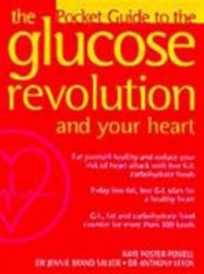 The Glucose Revolution - Heart 0340769904 Book Cover