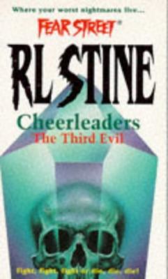 Fear Street - Cheerleaders: The Third Evil (Fea... 0671853813 Book Cover