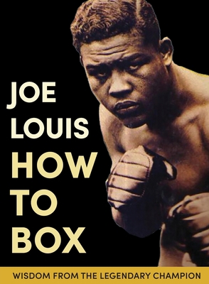Joe Louis' How to Box 1648370160 Book Cover