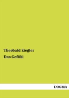 Das Gefühl [German] 3954549360 Book Cover