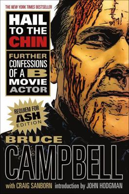 Hail to the Chin: Further Confessions of a B Mo... 1250125618 Book Cover