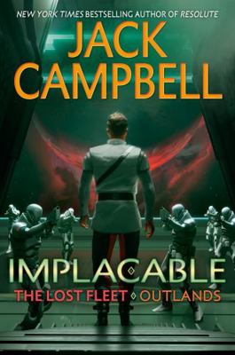 Implacable: Library Edition (Lost Fleet: Outlan... 1980081093 Book Cover
