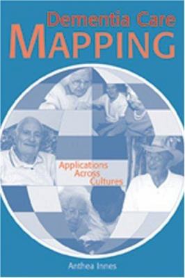 Dementia Care Mapping: Applications Across Cult... 187881284X Book Cover