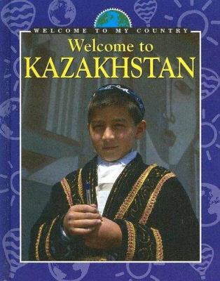 Welcome to Kazakhstan 0836831349 Book Cover