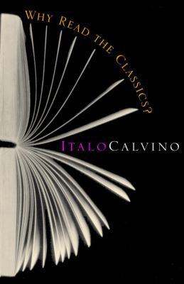 Why Read the Classics? 0679415246 Book Cover