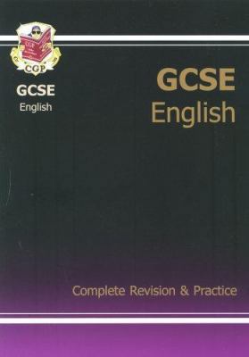 Gcse English Complete Revision and Practice 1841463728 Book Cover