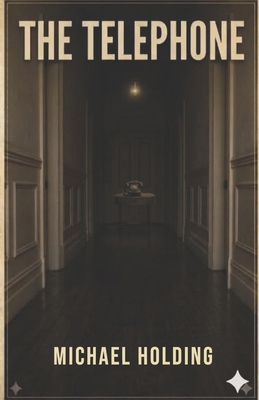 The Telephone: A Spy Story B0F3V2MHR5 Book Cover