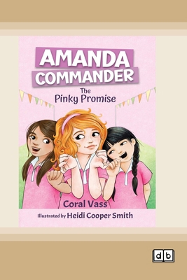 The Pinky Promise (Amanda Commander #2) (Dyslex... 1038709458 Book Cover