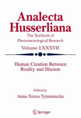 Human Creation Between Reality and Illusion 1402035772 Book Cover
