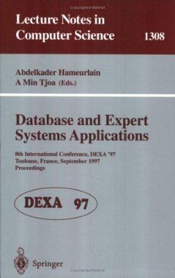 Database and Expert Systems Applications: 8th I... 3540634789 Book Cover