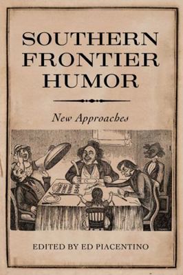 Southern Frontier Humor: New Approaches 1617037680 Book Cover