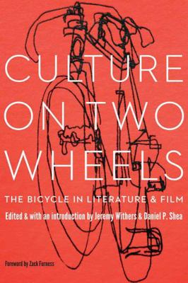 Culture on Two Wheels: The Bicycle in Literatur... 0803269722 Book Cover
