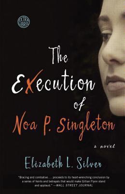The Execution of Noa P. Singleton 0385347456 Book Cover
