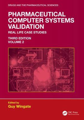 Pharmaceutical Computer Systems Validation: Vol... 1041371144 Book Cover