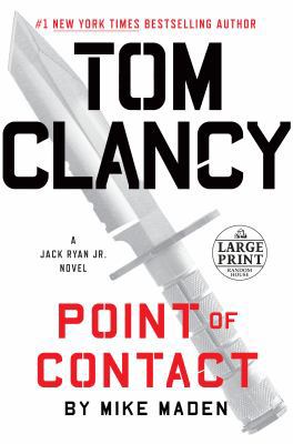 Tom Clancy Point of Contact [Large Print] 0525532099 Book Cover
