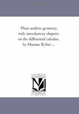 Plane Analytic Geometry, with Introductory Chap... 141818151X Book Cover
