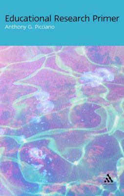 Educational Research Primer 0826472028 Book Cover