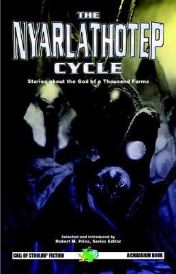 The Nyarlathotep Cycle 1568822006 Book Cover