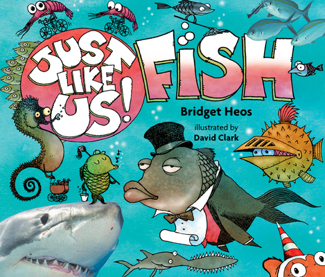 Just Like Us! Fish 0544570952 Book Cover