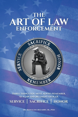 The Art of Law Enforcement: Three Things you mu...            Book Cover