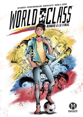 World Class: Rumbo a la Final: (World Class Spa... [Spanish] 154580110X Book Cover