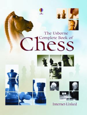 The Usborne Complete Book of Chess: Internet Li... 0794524206 Book Cover