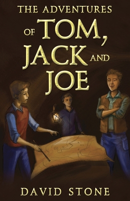 The Adventures of Tom, Jack and Joe 1784655643 Book Cover