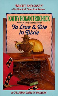To Live and Die in Dixie B002CNL87M Book Cover