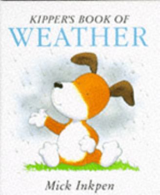 Kipper's Book of Weather 0340598506 Book Cover