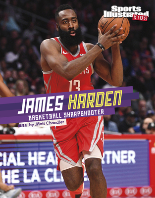 James Harden: Basketball Sharpshooter 1663907196 Book Cover