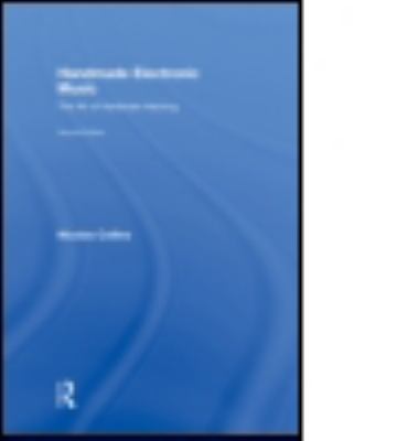 Handmade Electronic Music: The Art of Hardware ... 0415996090 Book Cover