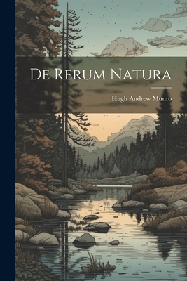 De Rerum Natura [Latin] 1022151452 Book Cover