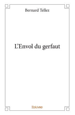 L'Envol du gerfaut [French] 2332975519 Book Cover