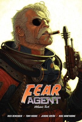 Fear Agent Deluxe Volume 2 1534326618 Book Cover