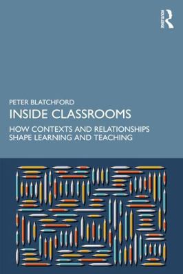 Inside Classrooms: How Contexts and Relationshi... 1041234058 Book Cover