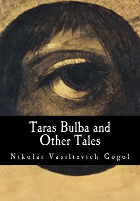 Taras Bulba and Other Tales 1974648044 Book Cover