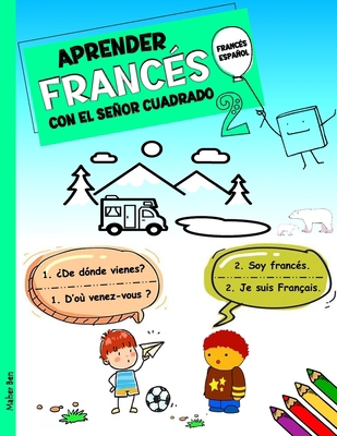 Aprender Francés Con El Señor Cuadrado 2: Libro... [Spanish] B0D9M3Q86P Book Cover