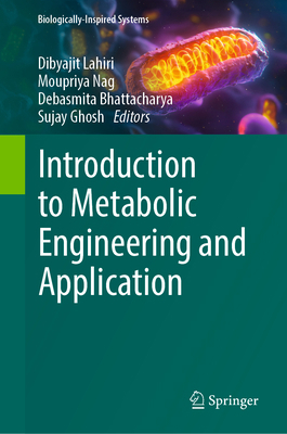 Introduction to Metabolic Engineering and Appli... 3031931882 Book Cover