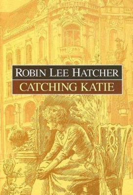 Catching Katie [Large Print] 1585474738 Book Cover