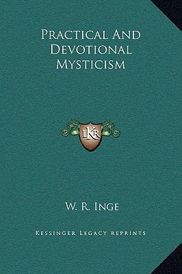 Practical And Devotional Mysticism 1169231896 Book Cover
