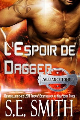 L'Espoir de Dagger: L'Alliance, Tome 3 [French] 179651831X Book Cover